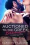 [The Highest Bidder 01] • Auctioned to the Greek Billionaire